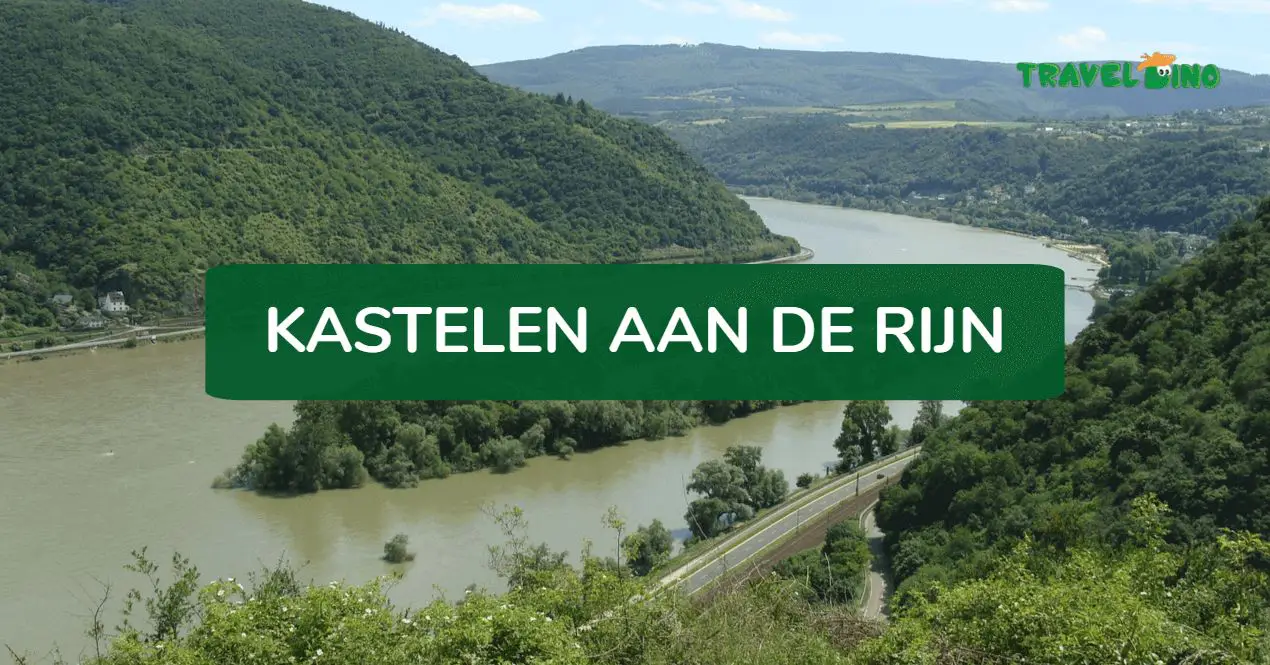 Kastelen aan de Rijn: dichtbijvakanties in Duitsland
